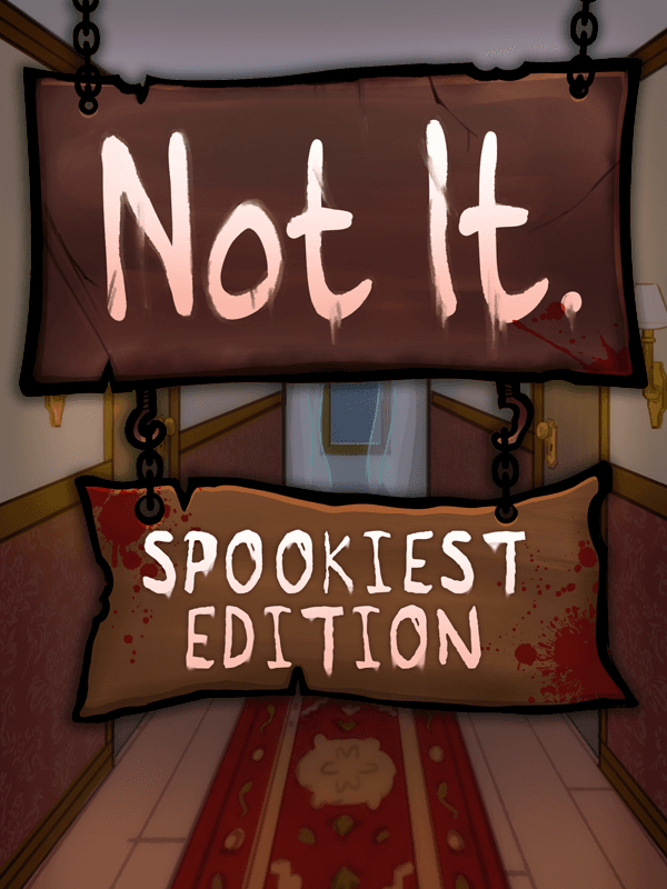 Not It: Spookiest Edition cover