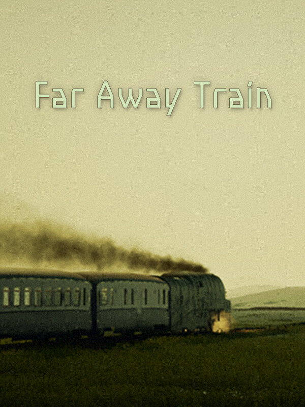 Far Away Train cover