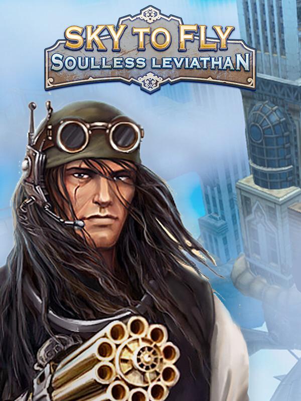 Sky to Fly: Soulless Leviathan cover