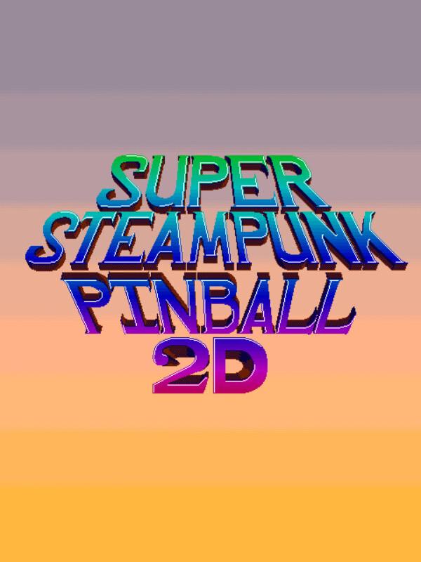 Super Steampunk Pinball 2D cover