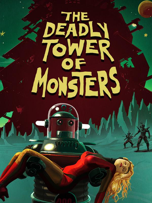 The Deadly Tower of Monsters cover