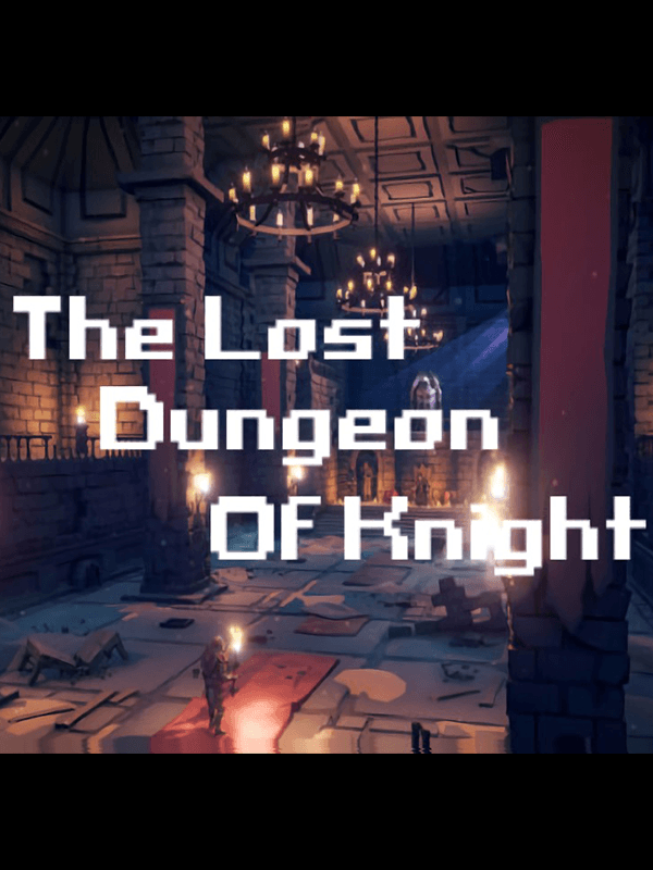 The lost dungeon of knight cover