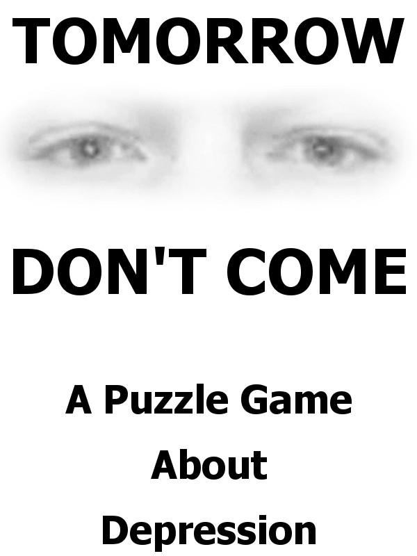 Tomorrow Don't Come wallpaper