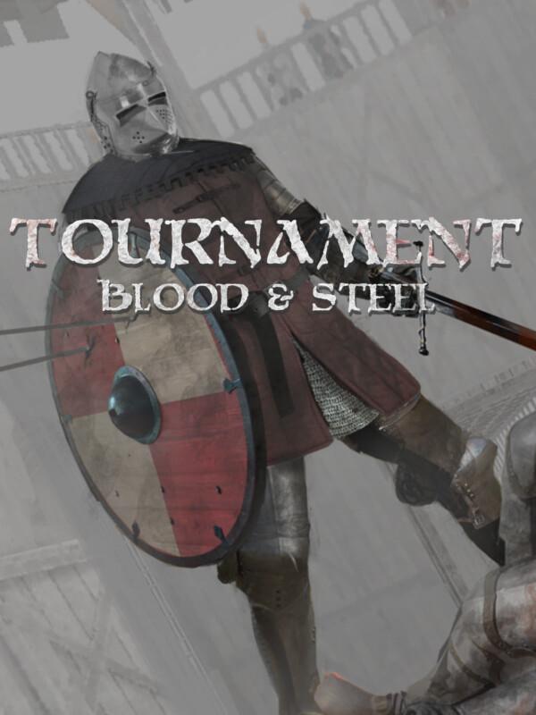 Tournament: Blood & Steel wallpaper