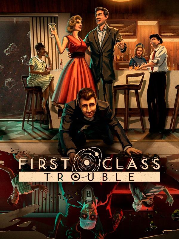 First Class Trouble cover