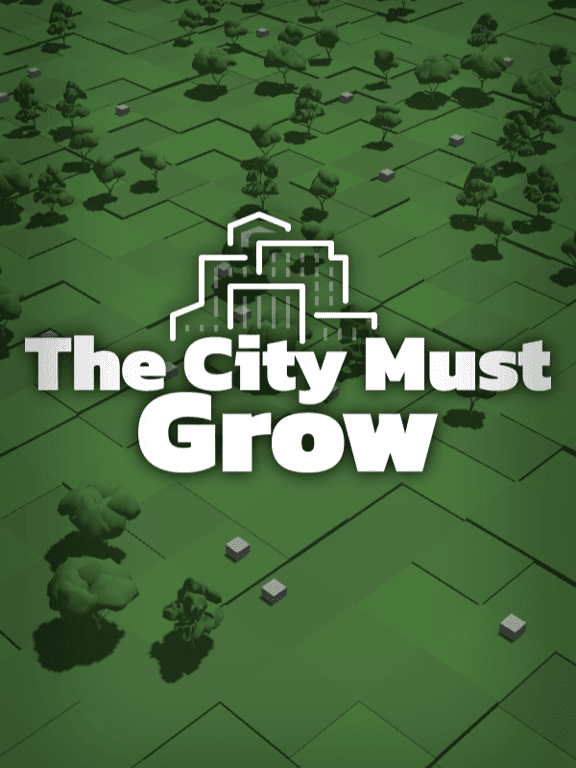 The City Must Grow cover