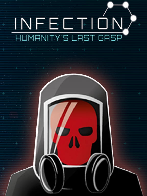 Infection: Humanity's Last Gasp cover