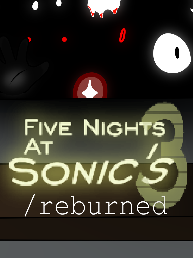 Five Nights at Sonic's 3 Reburned cover