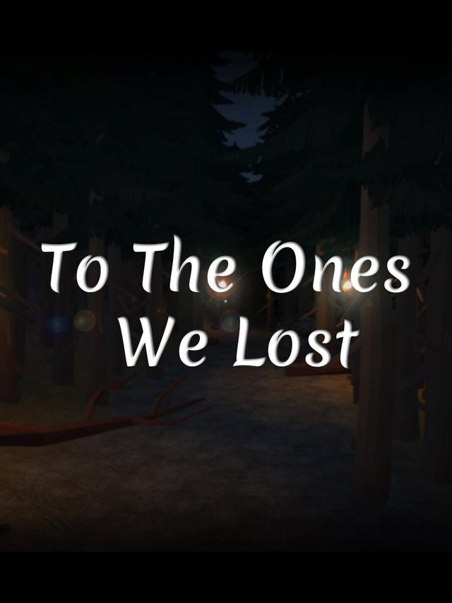 To the Ones We Lost wallpaper