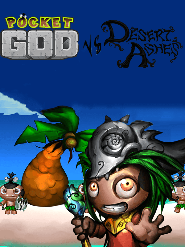 Pocket God vs Desert Ashes cover