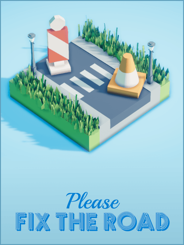 Please Fix the Road cover