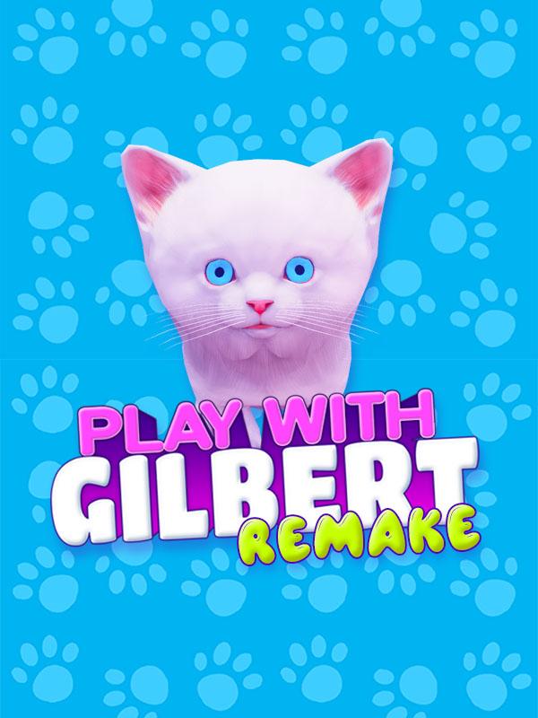 Play With Gilbert: Remake cover