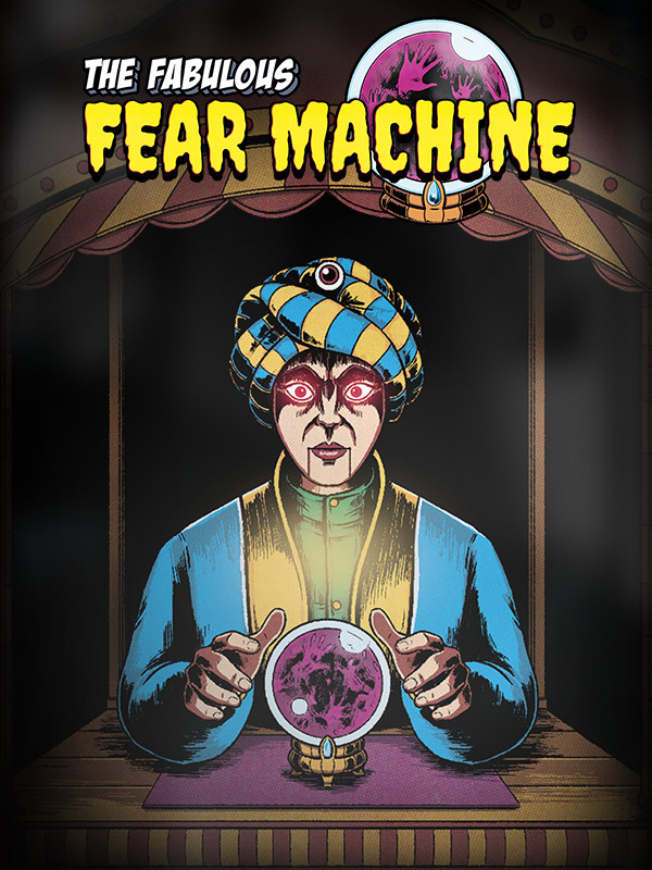 The Fabulous Fear Machine cover