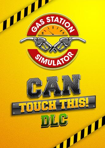 Gas Station Simulator: Can Touch This cover