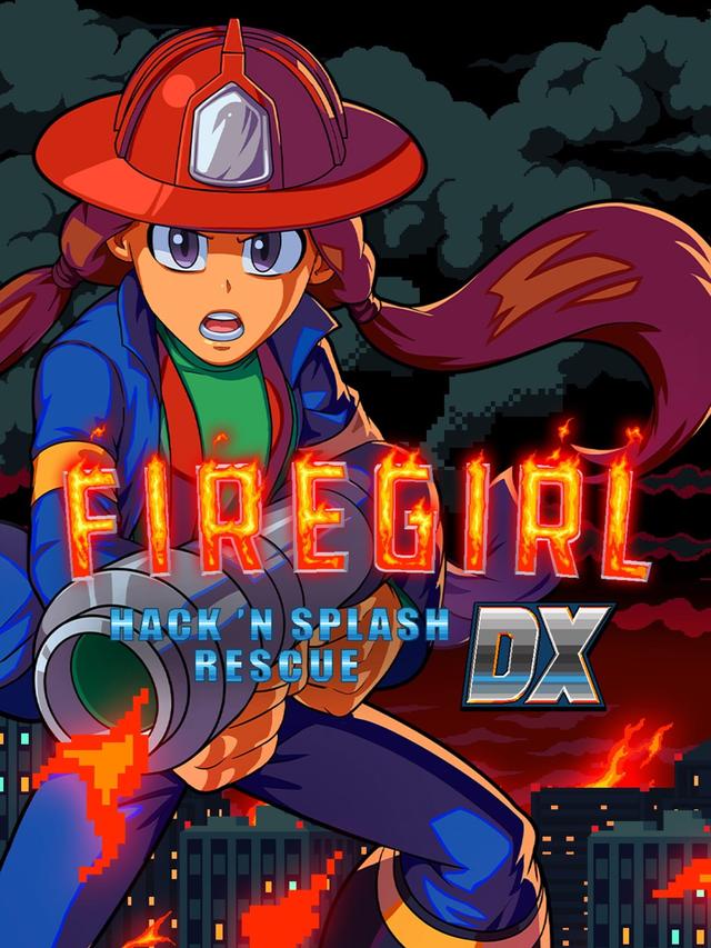 Firegirl: Hack 'n Splash Rescue DX cover