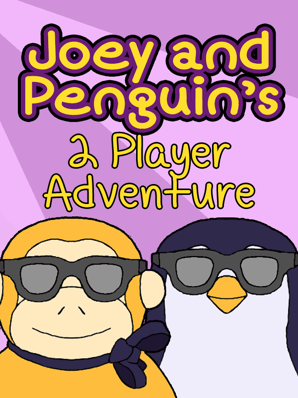 Joey and Penguin's 2 Player Adventure cover