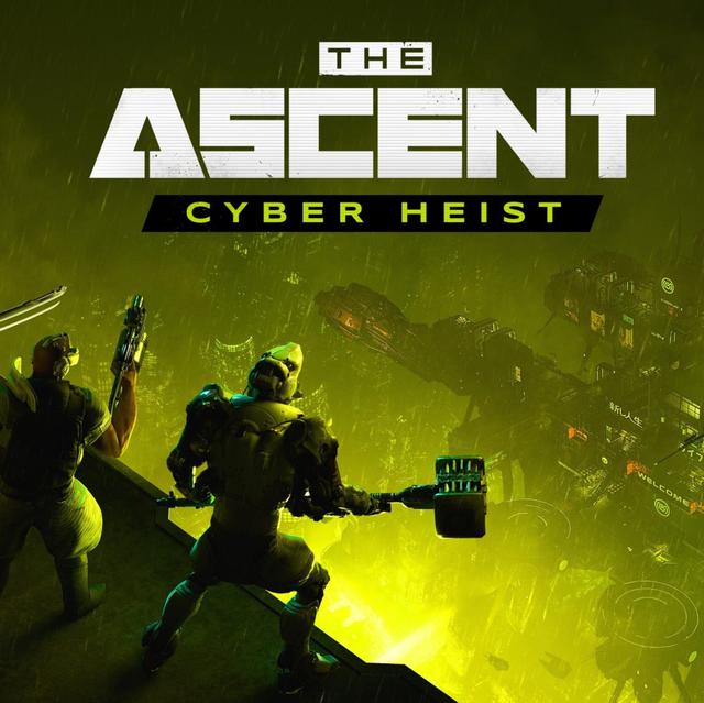 The Ascent: Cyber Heist cover