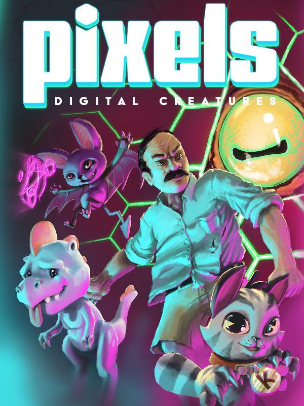 Pixels: Digital Creatures cover