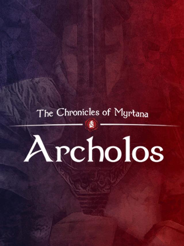 The Chronicles of Myrtana: Archolos cover