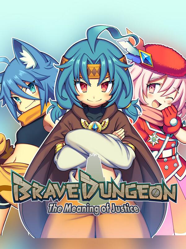 Brave Dungeon: The Meaning Of Justice cover