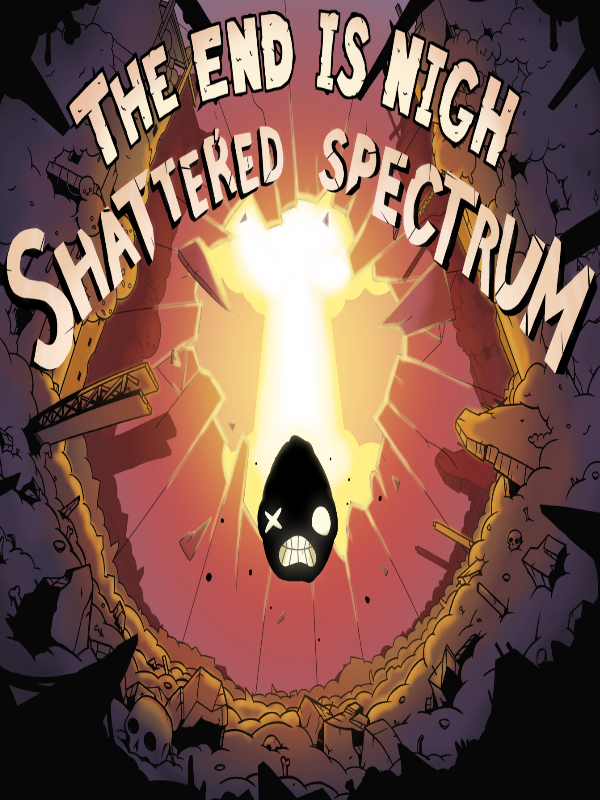 The End is Nigh: Shattered Spectrum cover