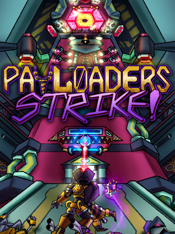 Payloaders Strike! cover