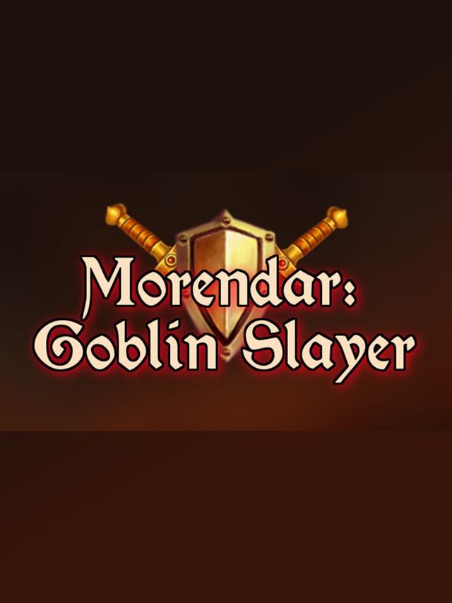 Morendar: Goblin Slayer cover