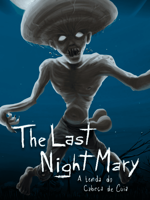 The Last NightMary: A Lenda do Cabeça de Cuia cover