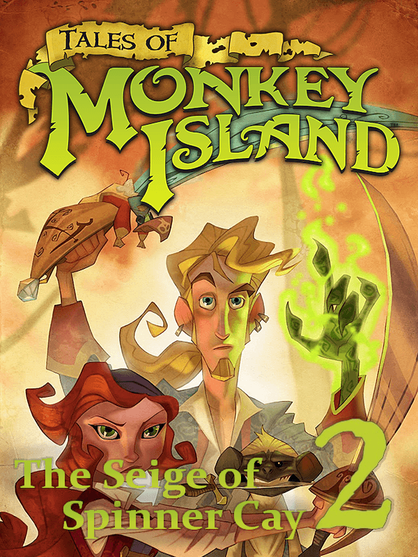 Tales of Monkey Island: Chapter 2 - The Siege of Spinner Cay cover