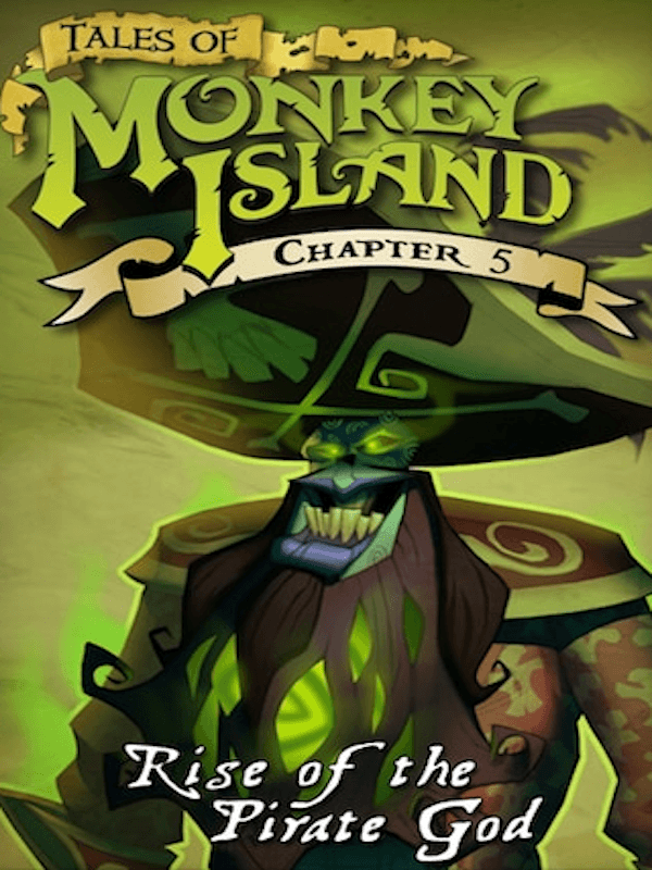 Tales of Monkey Island: Chapter 5 - Rise of the Pirate God cover