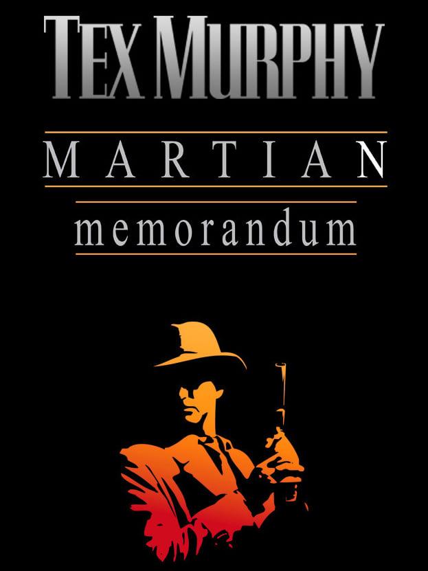 Tex Murphy: Martian Memorandum cover