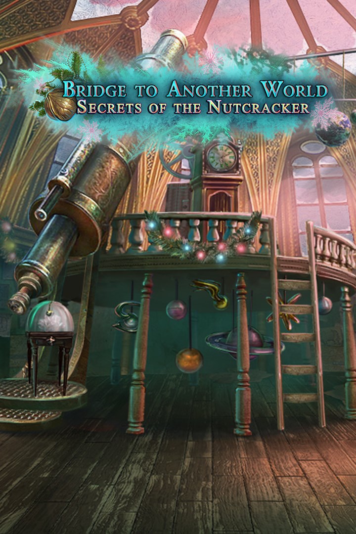 Bridge to Another World: Secrets of the Nutcracker cover