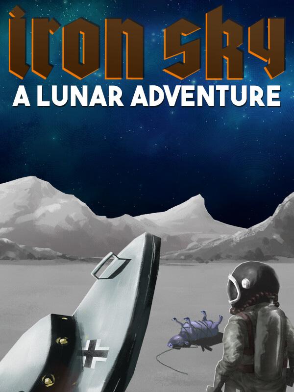 Iron Sky: A Lunar Adventure cover