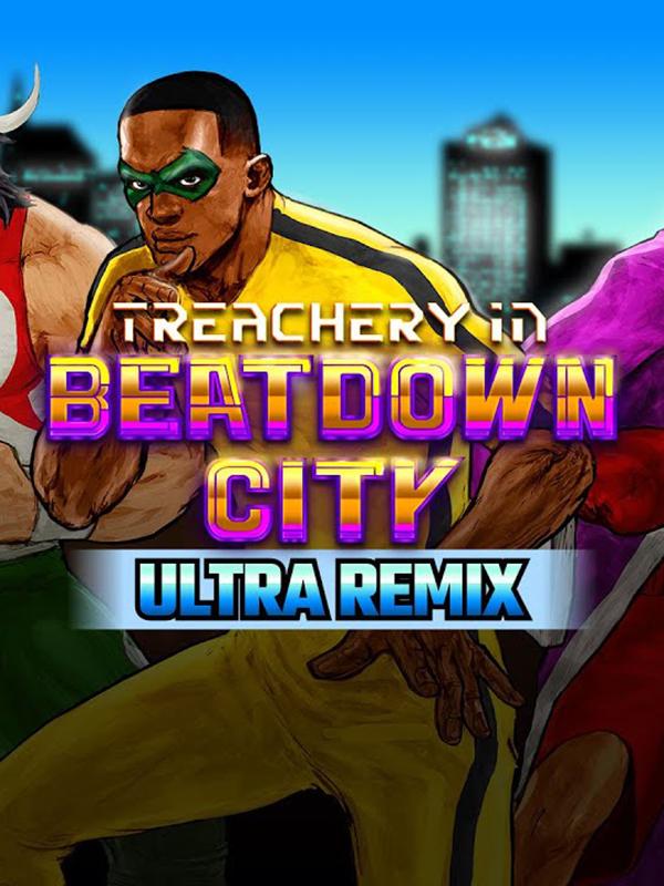 Treachery in Beatdown City: Ultra Remix wallpaper