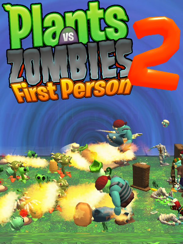 Plants vs. Zombies 2: First Person cover