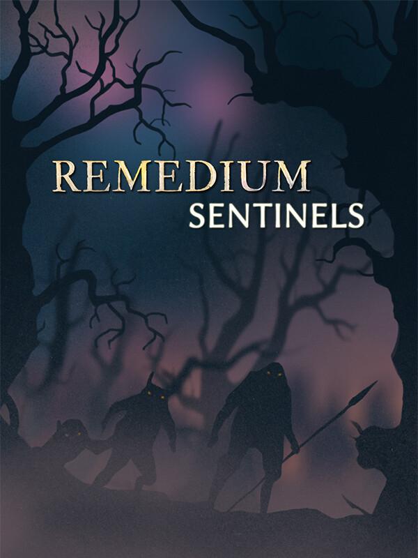 Remedium: Sentinels wallpaper