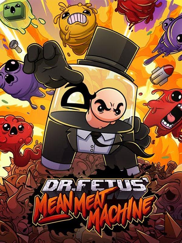 Dr. Fetus' Mean Meat Machine cover