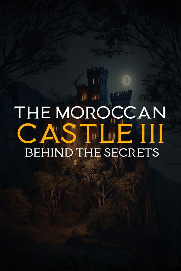 The Moroccan Castle 3: Behind The Secrets cover