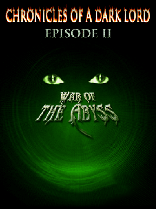 Chronicles of a Dark Lord: Episode II War of The Abyss cover