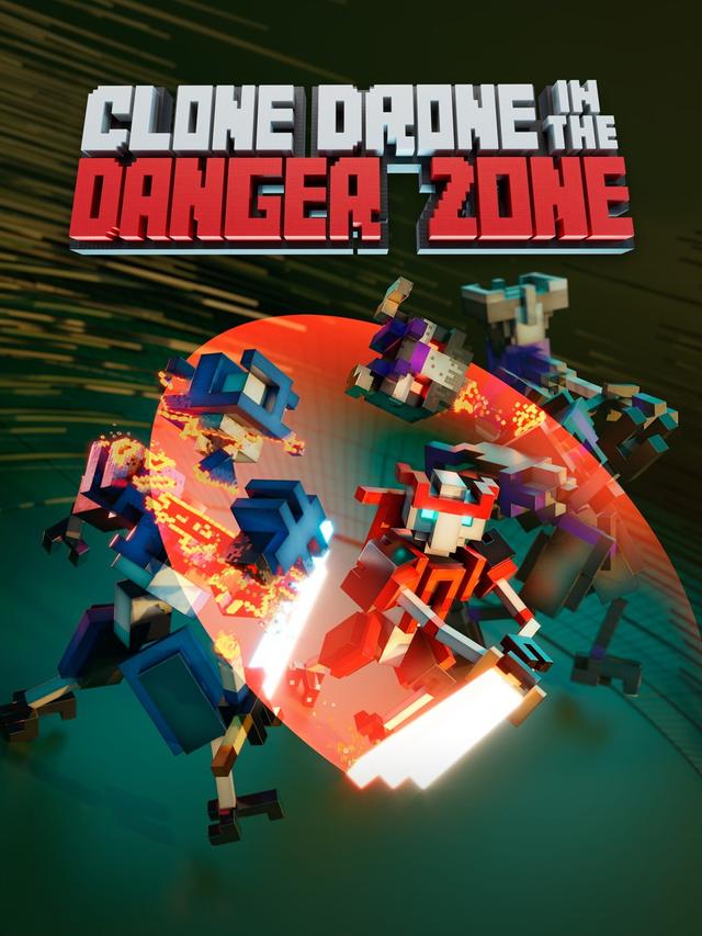 Clone Drone in the Danger Zone cover