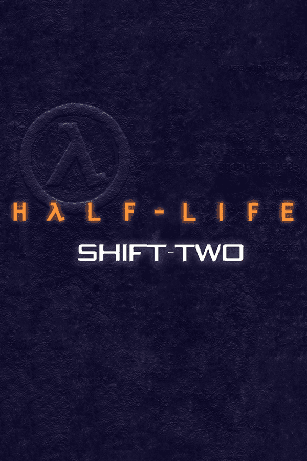Half-Life: Shift-Two cover