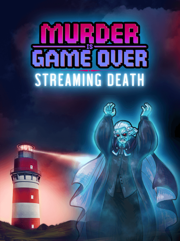 Murder is Game Over: Streaming Death cover