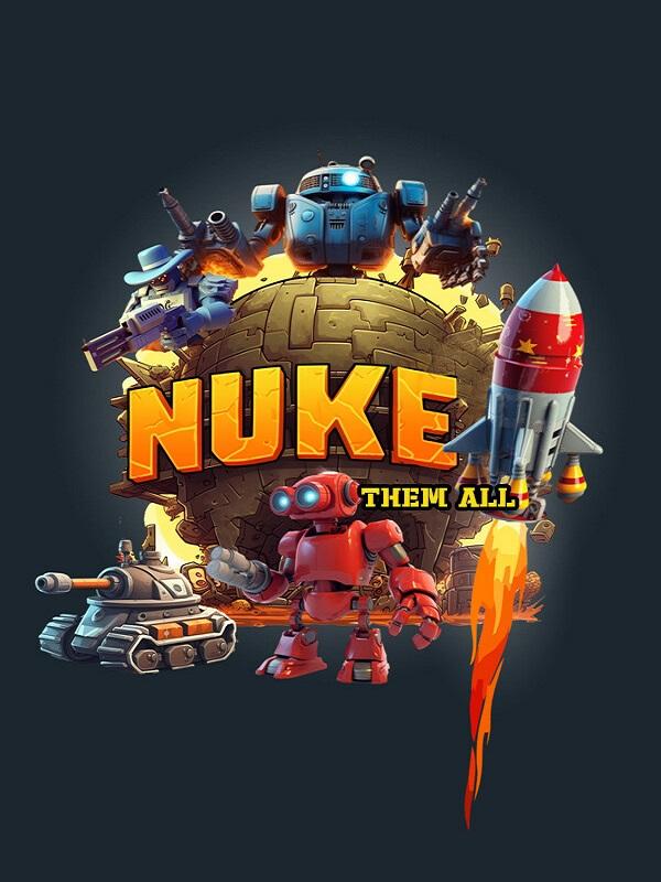 Nuke Them All cover