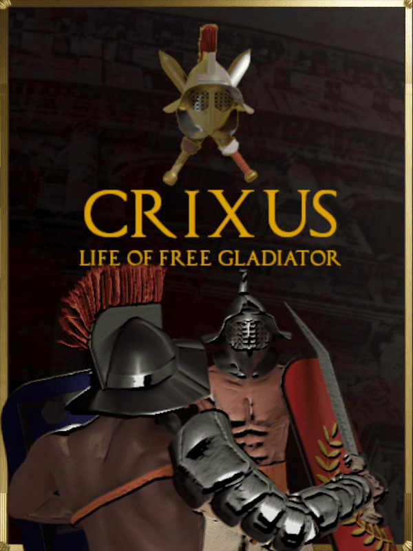 Crixus: Life of free Gladiator cover