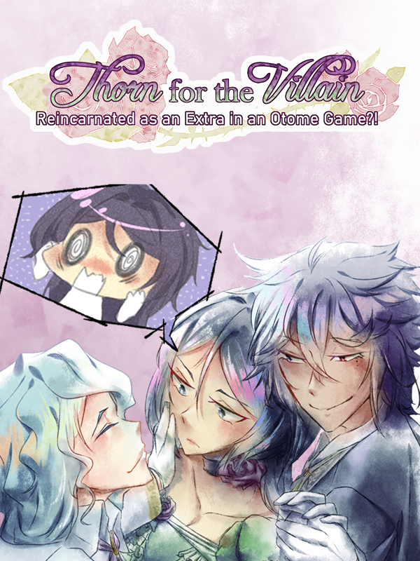 Thorn for the Villain: Reincarnated as an Extra in an Otome Game?! cover
