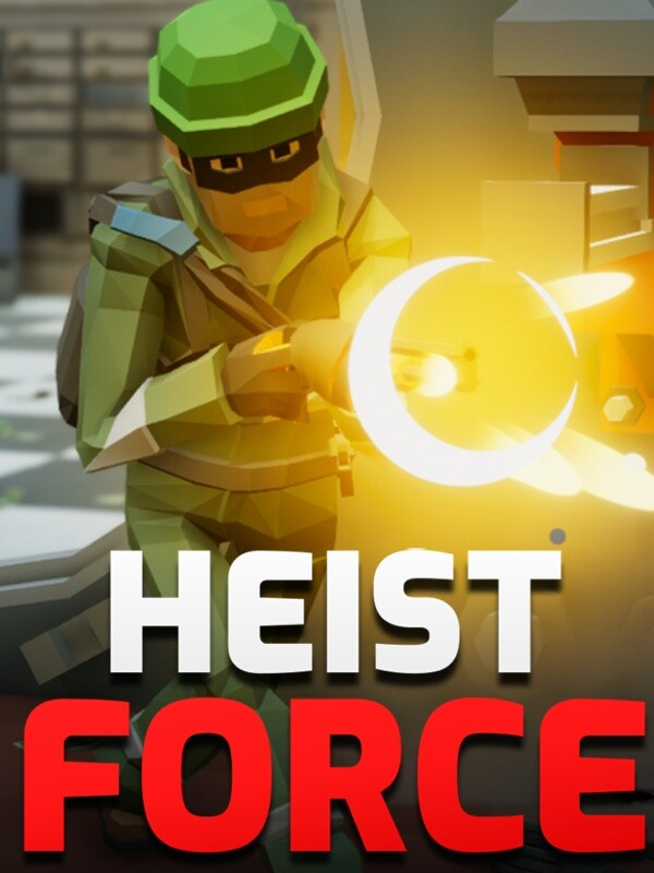 Heist Force cover