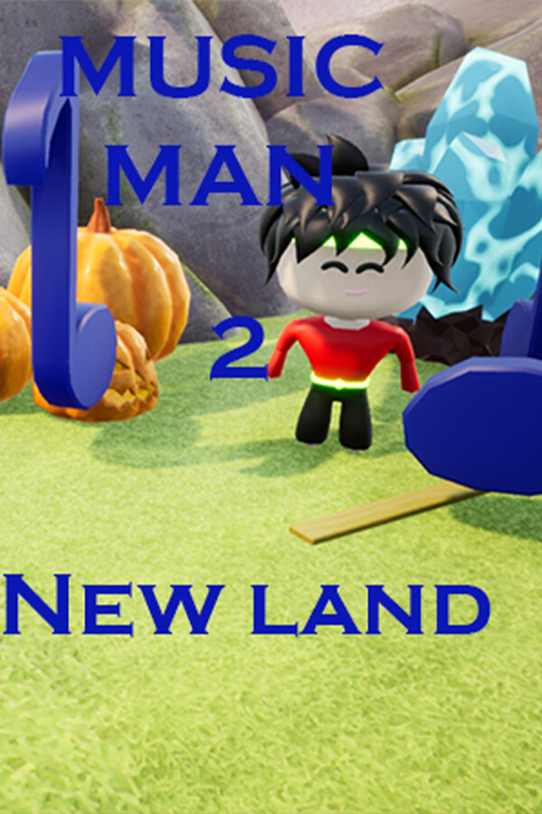 Music Man 2: New land cover