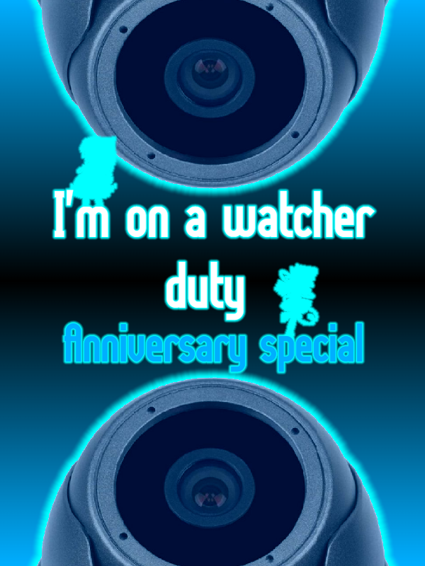 I'm on a Watcher Duty: Anniversary Special cover