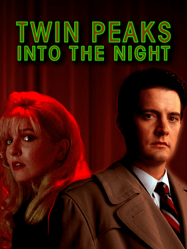 Twin Peaks: Into the Night cover