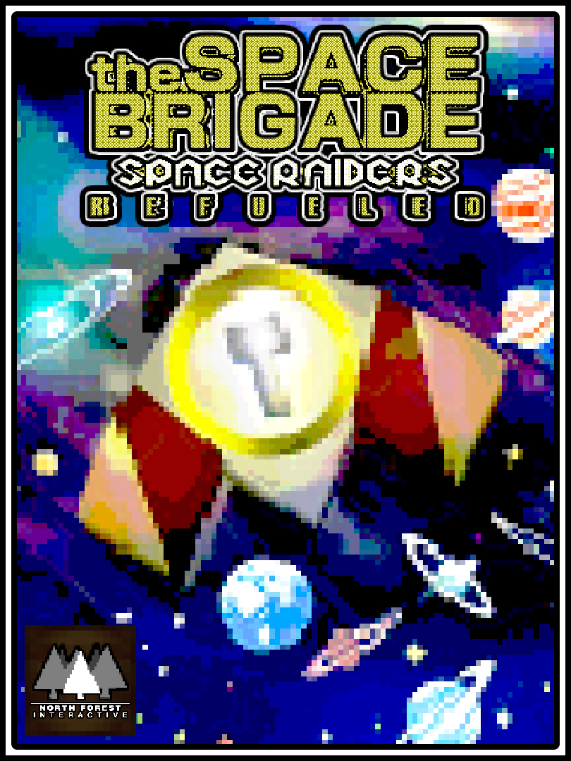 The Space Brigade: Space Raiders - Refueled cover